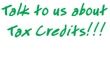 Talk to us about Rebates and Tax Credits